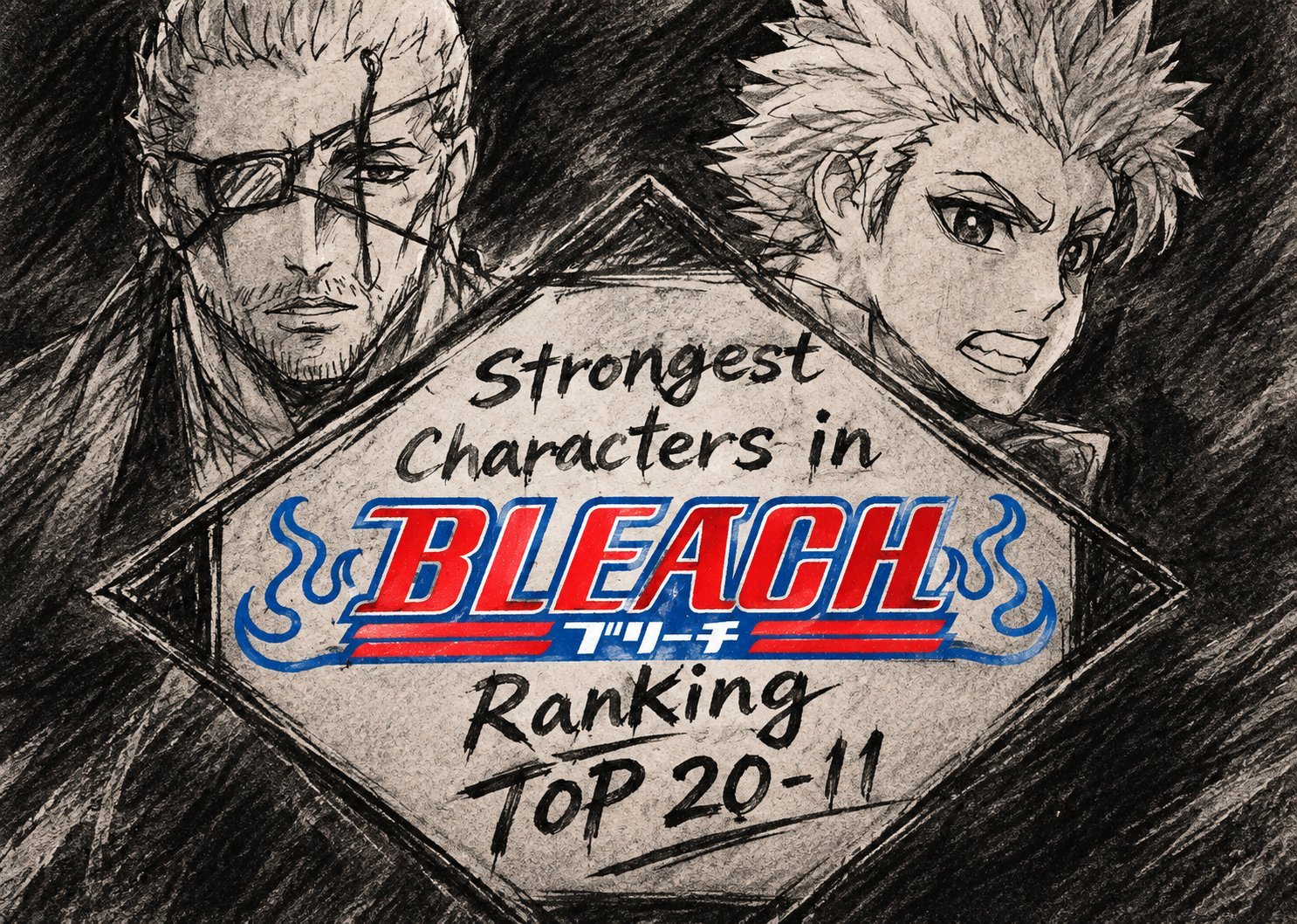 Bleach strongest characters ranked 20-11 — Part 1 cover illustration